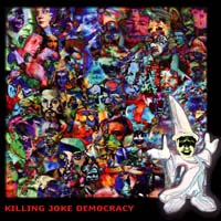 Killing Joke - Democracy